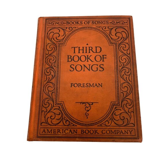1925 Third Book Of Songs By Robert Foresman Hardcover Songbook American Book Co - Picture 1 of 10